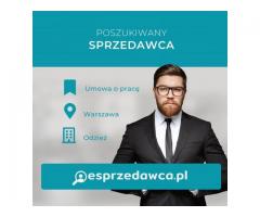 Sprzedawca - praca w sprzedaży - Warszawa